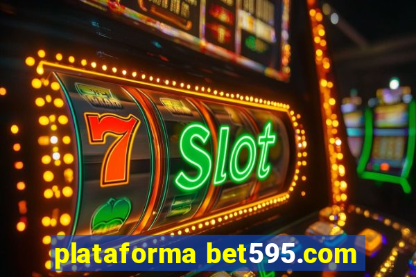 plataforma bet595.com